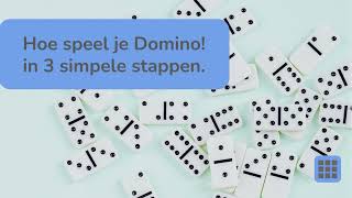 Hoe speel je Domino In 3 simpele stappen [upl. by Arahsit687]