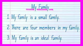 10 lines on My Family in englishEssay on My Family in englishMy Family essay in english [upl. by Ellac]