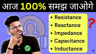 Resistance Reactance Impedance Explained  Electrical Engineering [upl. by Nosyk712]