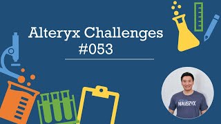 Alteryx Weekly Challenge 53  Parsing Report Formatted Data  Part 1 [upl. by Elyrad]