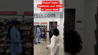 Fiancé Fights SideDude over MiMi at lenoxMall [upl. by Mitzi460]