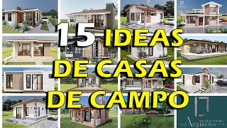 15 IDEAS DE CASAS DE CAMPO ECONÓMICAS  DE 1 Y 2 PISOS [upl. by Pasco]