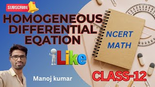 Homogeneous Differential Equations  Differential Equation Class 12 Maths  NCERT Chapter 9  EX95 [upl. by Calandria]