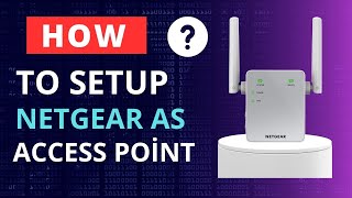 How to setup NETGEAR as Access Point AP Mode [upl. by Janice]