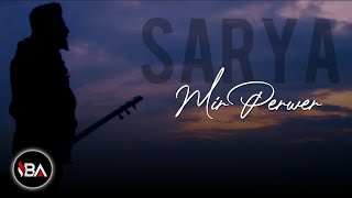 MÎR PERWER  SARYA  2020 KLÎP Official Music Video [upl. by Kurland30]