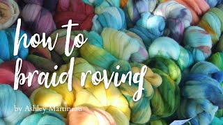 How to Braid Wool Roving Old Video [upl. by Jase]