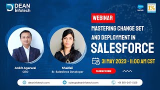 Mastering Change Set and Deployment in Salesforce  Webinar  Dean Infotech [upl. by Frazer]