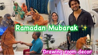 Chand raat 🌙 1st Sehri  drawing Room Decor for Ramadan ✨  vlog [upl. by Oedama590]