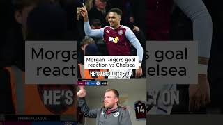 My reaction to Morgan Rogers goal against Chelsea avfc chelsea premierleague reaction shorts [upl. by Scoter43]