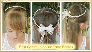 Best First Communion Yin Yang Braids  4 Different Accesories  Bonita Hair Do [upl. by Atinaujnas54]