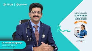 Webinar on Colposcopy amp Cervical Cancer Elimination  Dr Mallik Singaraju [upl. by Ydeh]