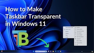 How to Make Taskbar Transparent in Windows 11 [upl. by Reeve]