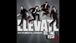 Big Time Rush  Paralyzed Instrumental Version [upl. by Nosnah984]