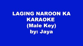 Jaya Laging Naroon Ka Karaoke Male Key [upl. by Edrock]