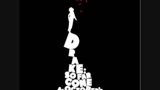 Drake So Far Gone Mixtape 03 Successful FT Trey Songz and Lil Wayne [upl. by Eronel129]