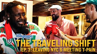 The Traveling Shift Ep 3 Leaving NYC and MEETING TPAIN [upl. by Bodi876]