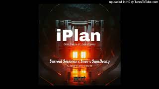 Dlala Thukzin  iPlan Ft Zaba amp SykesGqom Bootleg by Surreal Sessions x Snev x SamBeazy [upl. by Ken822]