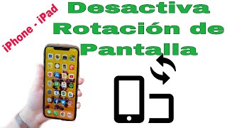 Como Quitar la Rotación de Pantalla en iPhone y iPad [upl. by Itsym]