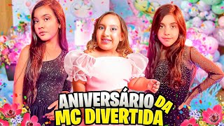 FESTA DE 15 ANOS DA MC DIVERTIDA  Tudo que nós fizemos na festa 🥳 [upl. by Skinner130]