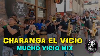 Charanga el Vicio  MUCHO VICIO MIX  Candas2023 [upl. by Porcia]