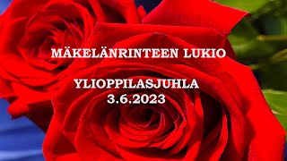 Mäkelänrinteen lukion kevään 2023 ylioppilasjuhla [upl. by Naitsabas]