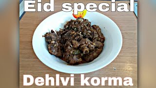 Dehlvi Korma Recipe Easy And Delicious  Eid Specials Recipe [upl. by Esyli]