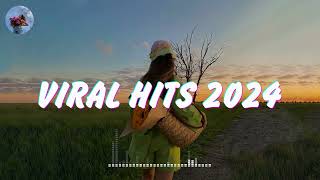 Viral Hits 2024 🍒️ TikTok Songs 2024 🎵 Tik Tok Music 2024 [upl. by Juli]