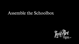 Assemble the Schoolbox [upl. by Roel420]