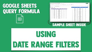 Google Sheets Query Dates for Dashboards  Query Formula Function [upl. by Nelson]