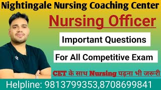 NURSING OFFICER  IMPORTANT QUESTION For ALL COMPETITIVE EXAM hssc dmer pgi [upl. by Darrow121]