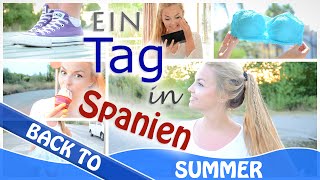 Ein TAG in SPANIEN  Shopping  Outfit Frisur MakeUp  BACK TO SUMMER [upl. by Leirvag]