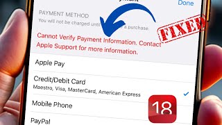 Cannot Verify Payment Information Contact Apple Support for More Information  iOS 18  iPhone [upl. by Eislek]