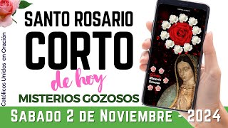 ROSARIO CORTO DE HOY 🌹 Sábado 2 de Noviembre de 2024 – Misterios Gozosos 📿 Virgen María 💖 [upl. by Sandler]