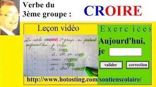 Conjugaison verbe du 3ème groupe croire  imparfait présent futur [upl. by Oric]