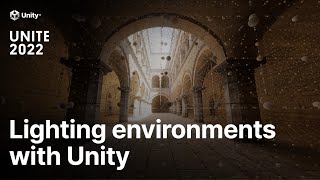 Lighting tutorial 4 techniques to light environments in Unity  Unite 2022 [upl. by Anum375]