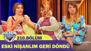 Güldür Güldür Show 210Bölüm  Eski Nişanlım Geri Döndü [upl. by Sivle815]