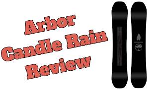 The 2025 Arbor Candle Rain Snowboard Review [upl. by Lapointe]