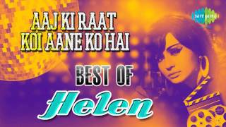 Aaj Ki Raat Koi Aane Ko Hai  Anamika  Helen  Asha Bhosle [upl. by Oned]