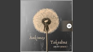 Takadina Archy Remix [upl. by Jaimie]