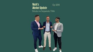 MMU EP 299  Strata vs Separate Title [upl. by Currier]