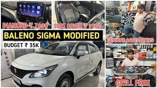 Baleno Sigma Modified Under ₹ 35K ✅ Baleno Modified ✅ With Price 🔥 Baleno Genuine Accessories [upl. by Paehpos]