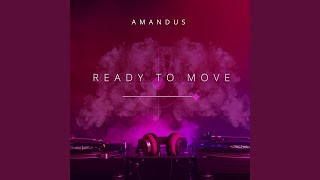 Ready To Move feat Arno Haas [upl. by Nalek194]