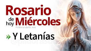 Rosario del Miércoles Misterios Gloriosos  Con Letanías 24 Julio 2024 [upl. by Nidorf518]