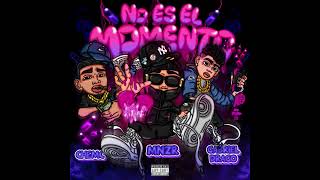 MNZR  No es el momento ft Chemc amp Gabriel Drago Audio Oficial [upl. by Hayimas]