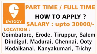 Part Time and Full Time Jobs  Swiggy jobs 2019  Coimbatore Salem Trichy Erode Chennai Madurai [upl. by Ahsaya]