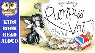 🐩 Kids Book Read Aloud HAIRY MACLARYS RUMPUS AT THE VET by Lynley Dodd [upl. by Pritchett]