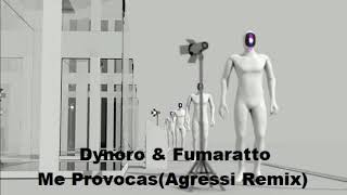 Dynoro amp Fumaratto Me Provocas Agressi Remix [upl. by Esta]