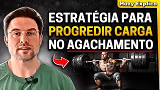 COMO PROGREDIR CARGA NO AGACHAMENTO  Muzy Explica [upl. by Okihsoy]