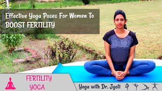 Yoga For Fertility amp Conceiving  Yoga To Get Pregnant  7 Effective Yoga Poses for Women [upl. by Suivart718]