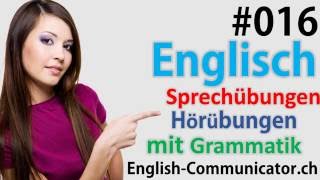 16 Englisch grammatik für Anfänger Deutsch English Sprachkurse [upl. by Ydennek]